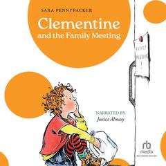 Clementine and the Family Meeting by Sara Pennypacker audiobook