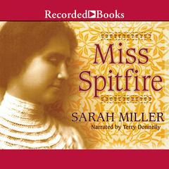 Miss Spitfire by Sarah Miller audiobook