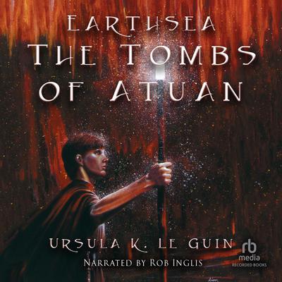 The Tombs of Atuan by Ursula K. Le Guin audiobook