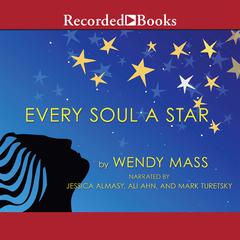 Every Soul a Star by Wendy Mass audiobook