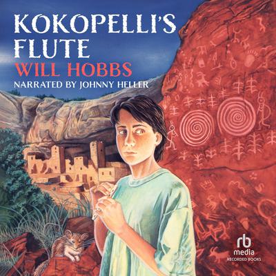 Kokopelli's Flute by Will Hobbs audiobook