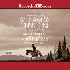 The Eyes of Texas by William W. Johnstone audiobook