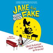 Jake the Fake Keeps It Real by  Craig Robinson audiobook
