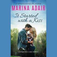 It Started with a Kiss by Marina Adair audiobook