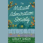 The Mutual Admiration Society by  Lesley Kagen audiobook