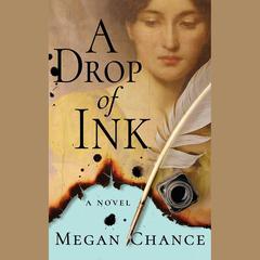 A Drop of Ink by Megan Chance audiobook
