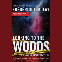Looking to the Woods by Frédérique Molay audiobook