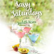 Sassy Saturdays by  Judith Keim audiobook