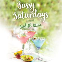 Sassy Saturdays by Judith Keim audiobook