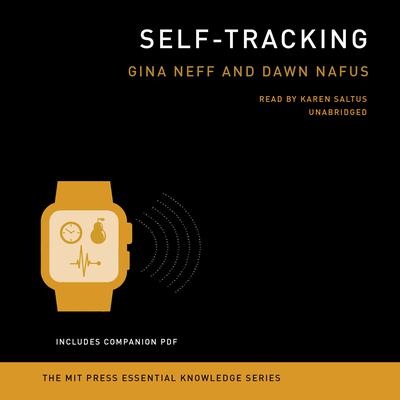 Self-Tracking by Gina Neff audiobook