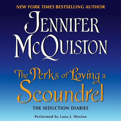 The Perks of Loving a Scoundrel by Jennifer McQuiston audiobook