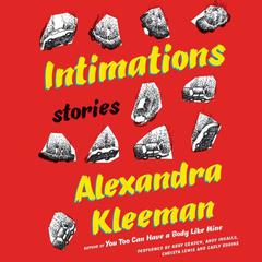 Intimations by Alexandra Kleeman audiobook