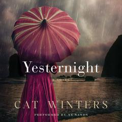 Yesternight by Cat Winters audiobook