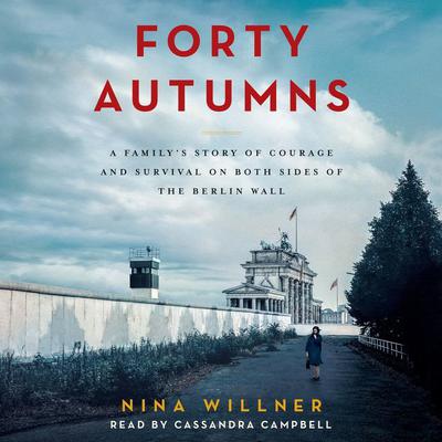 Forty Autumns by Nina Willner audiobook