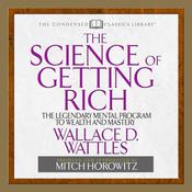 The Science of Getting Rich by  Wallace Wattles audiobook