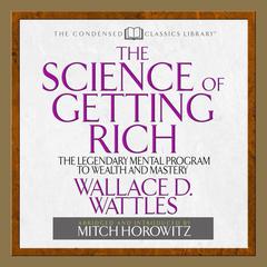 The Science of Getting Rich by Wallace D. Wattles audiobook