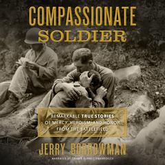 Compassionate Soldier by Jerry Borrowman audiobook