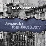 Remember the Bra Lady by  Krissa Palmer audiobook