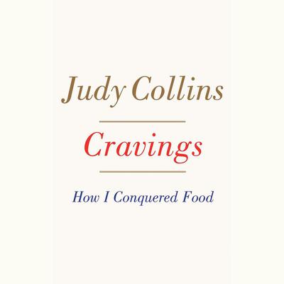 Cravings by Judy Collins audiobook