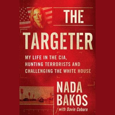 The Targeter by Nada Bakos audiobook