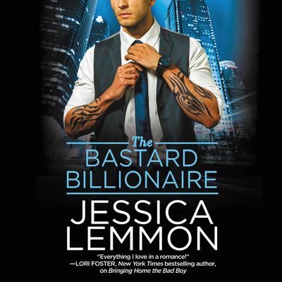 The Bastard Billionaire by Jessica Lemmon audiobook