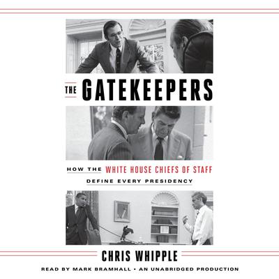 The Gatekeepers by Chris Whipple audiobook