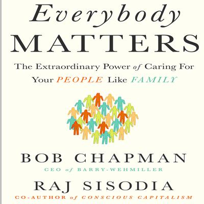 Everybody Matters by Bob Chapman audiobook