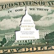 Republic, Lost by  Lawrence Lessig audiobook