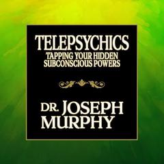 Telepsychics by Joseph Murphy audiobook