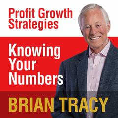 Knowing Your Numbers by Brian Tracy audiobook