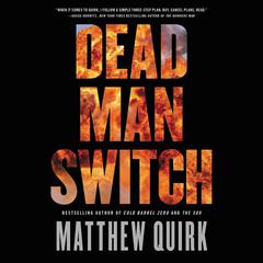 Dead Man Switch by Matthew Quirk audiobook