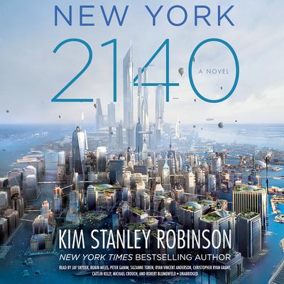 New York 2140 by Kim Stanley Robinson audiobook