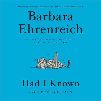 Had I Known by Barbara Ehrenreich audiobook