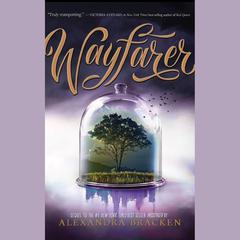 Wayfarer by Alexandra Bracken audiobook