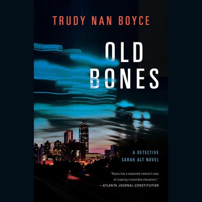 Old Bones by Trudy Nan Boyce audiobook
