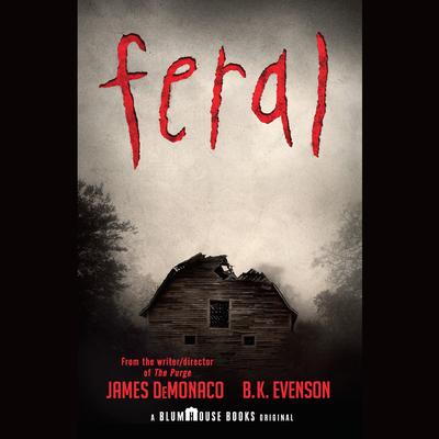 Feral by B. K. Evenson audiobook