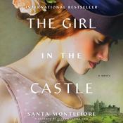 The Girl in the Castle by  Santa Montefiore audiobook
