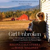 Girl Unbroken by  Regina Calcaterra audiobook