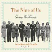 The Nine of Us by  Jean Kennedy Smith audiobook