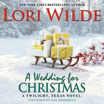 A Wedding for Christmas by Lori Wilde audiobook