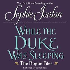 While the Duke Was Sleeping by Sophie Jordan audiobook