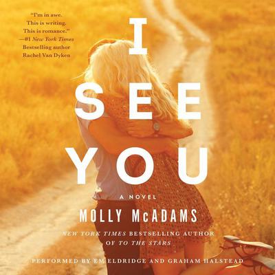 I See You by Molly McAdams audiobook