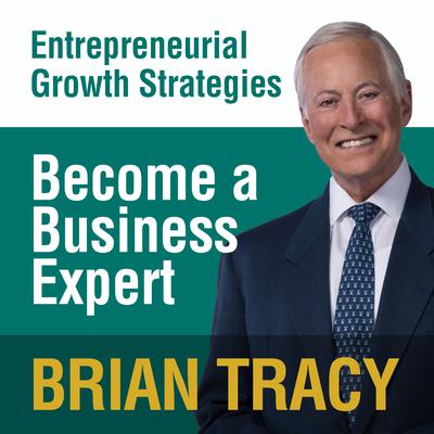 Become a Business Expert by Brian Tracy audiobook