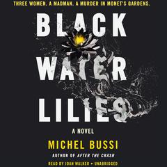 Black Water Lilies by Michel Bussi audiobook