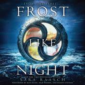 Frost Like Night by  Sara Raasch audiobook