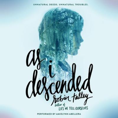 As I Descended by Robin Talley audiobook