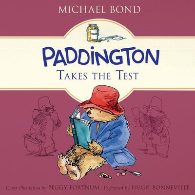 Paddington Takes the Test by Michael Bond audiobook