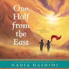 One Half from the East by Nadia Hashimi audiobook