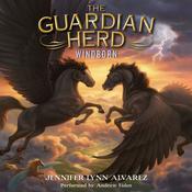 The Guardian Herd: Windborn by  Jennifer Lynn Alvarez audiobook