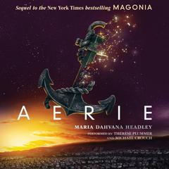 Aerie by Maria Dahvana Headley audiobook